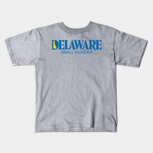 Delaware - Small Wonder Kids T-Shirt